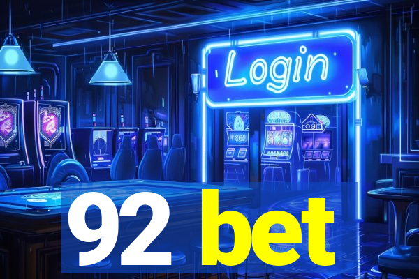 92 bet